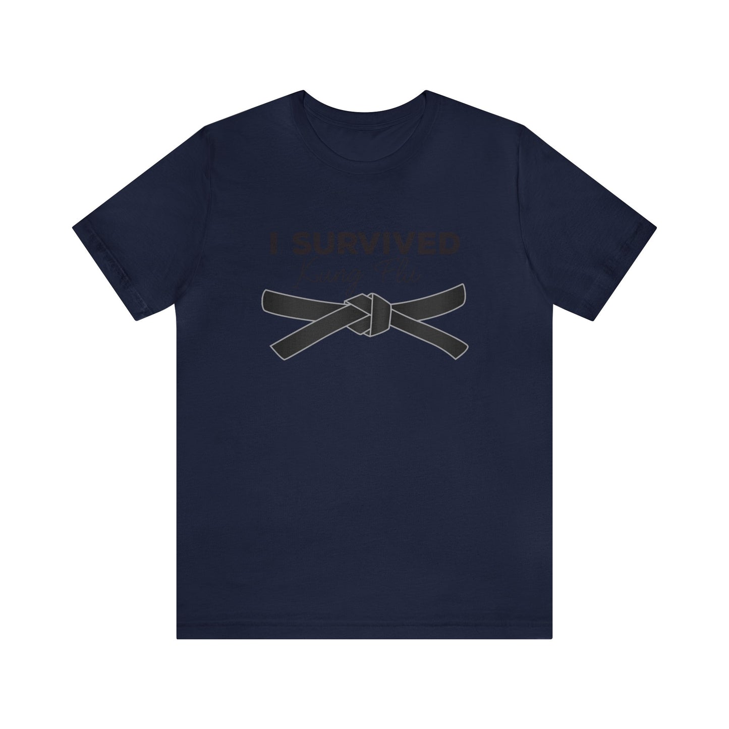 "I Survived Kung FLu" (Covid) Unisex Jersey Short Sleeve Tee