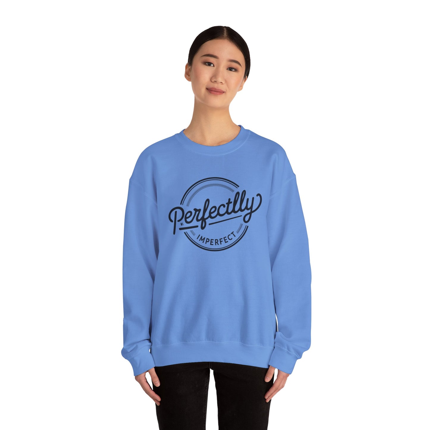 PERFECTLY Imperfect Sweatshirt
