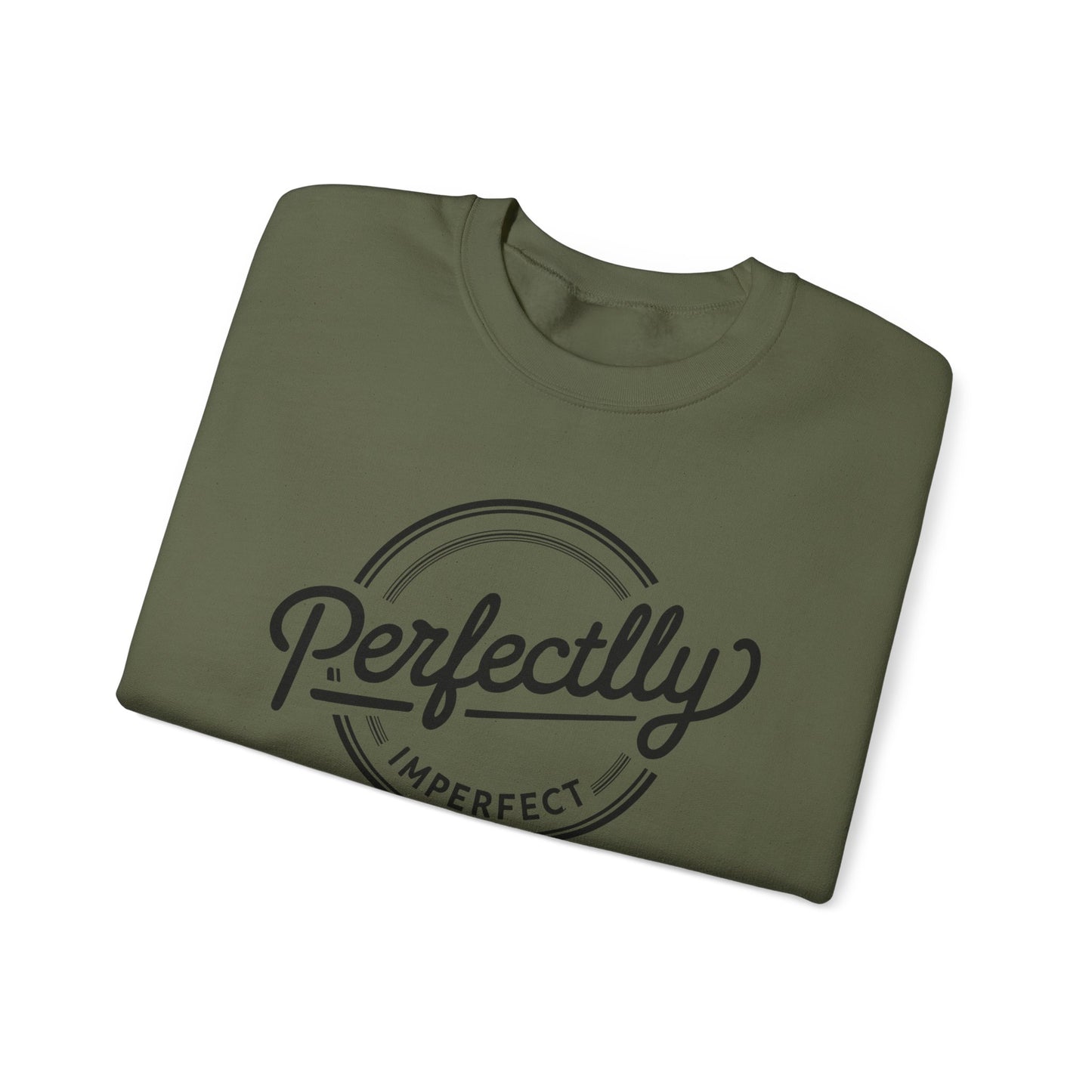 PERFECTLY Imperfect Sweatshirt