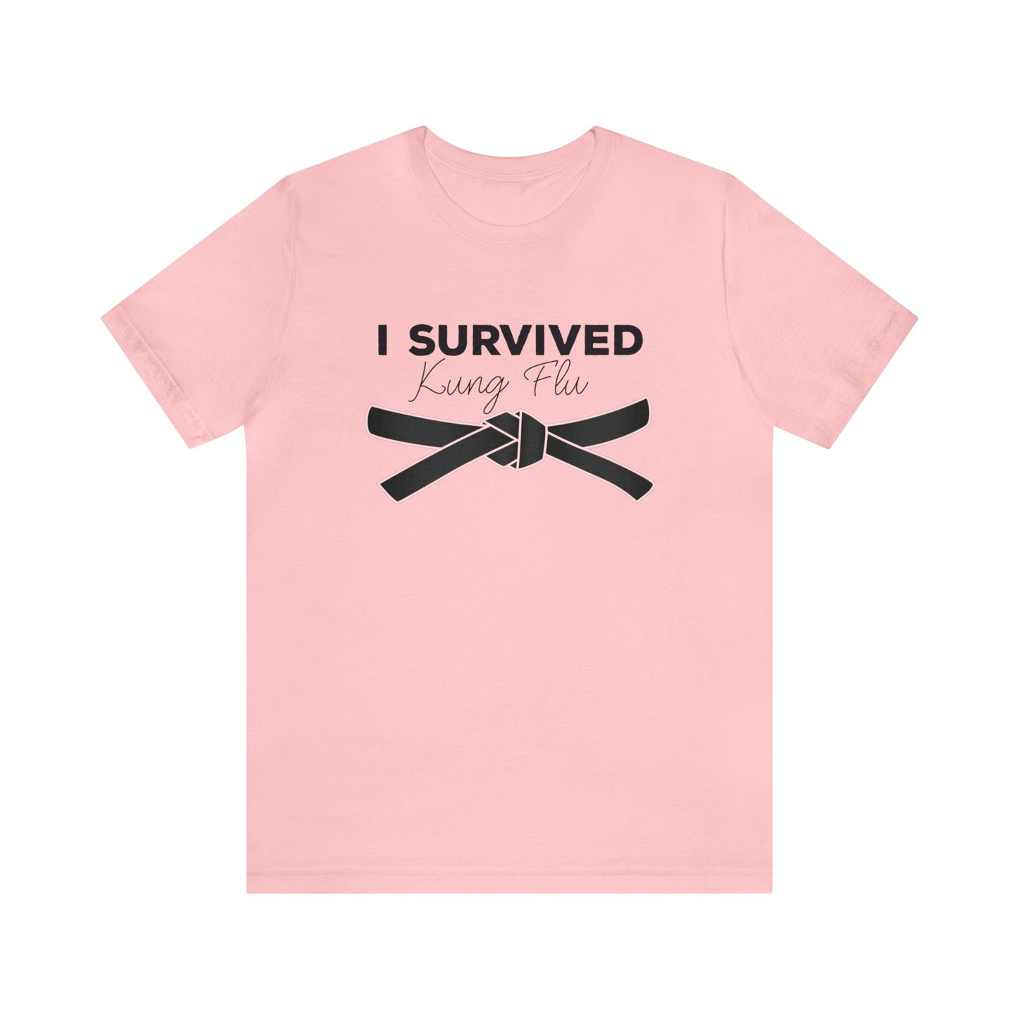 "I Survived Kung FLu" (Covid) Unisex Jersey Short Sleeve Tee