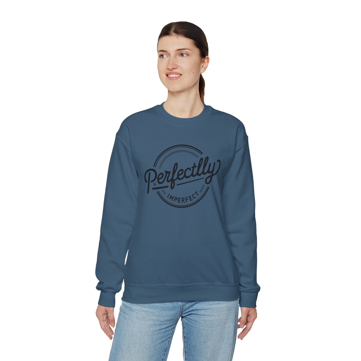 PERFECTLY Imperfect Sweatshirt